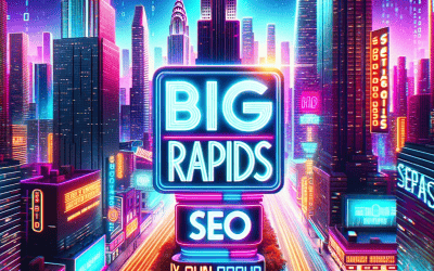 Your Guide to Big Rapids SEO